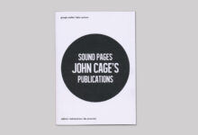 Sound Pages. John Cage’s publications